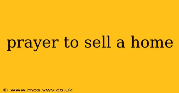 prayer to sell a home