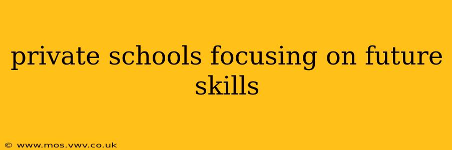 private schools focusing on future skills