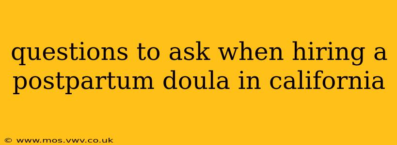 questions to ask when hiring a postpartum doula in california