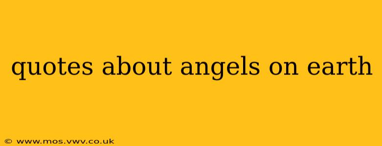 quotes about angels on earth