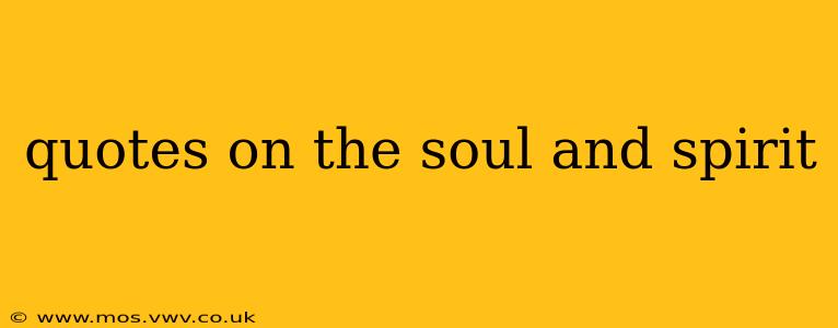 quotes on the soul and spirit
