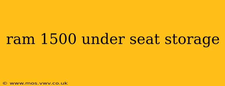 ram 1500 under seat storage