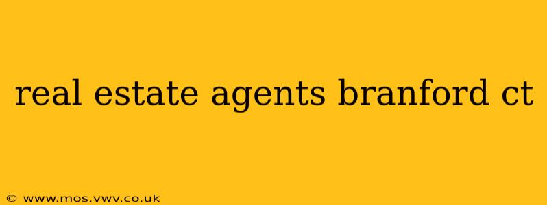 real estate agents branford ct