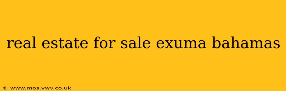 real estate for sale exuma bahamas