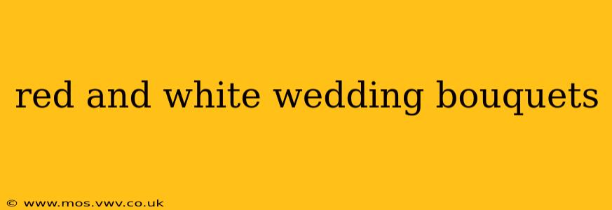 red and white wedding bouquets