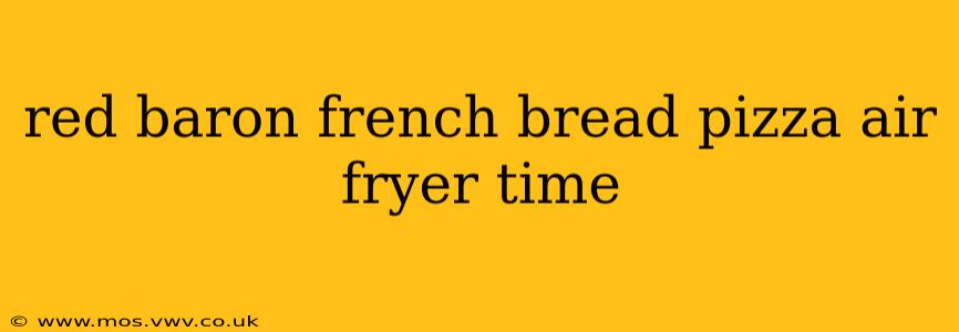 red baron french bread pizza air fryer time