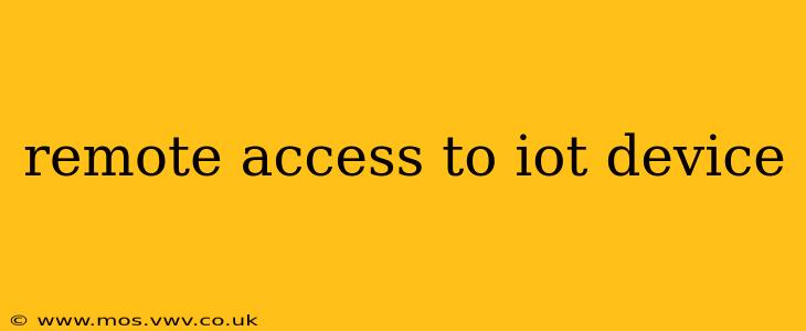 remote access to iot device