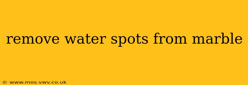 remove water spots from marble