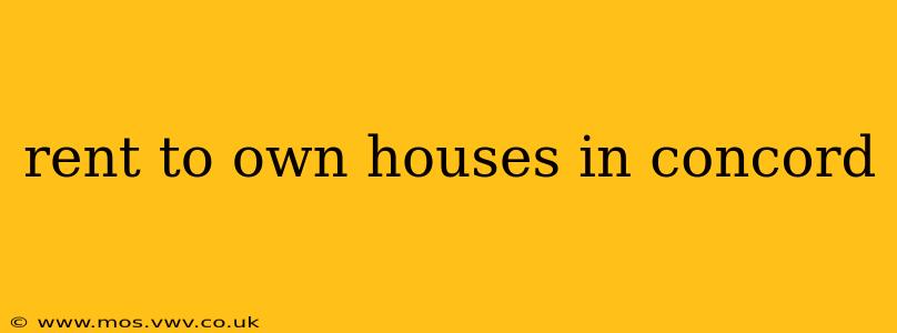 rent to own houses in concord