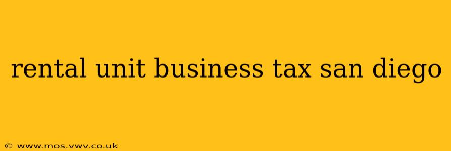 rental unit business tax san diego