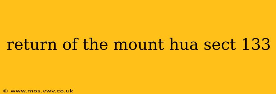 return of the mount hua sect 133