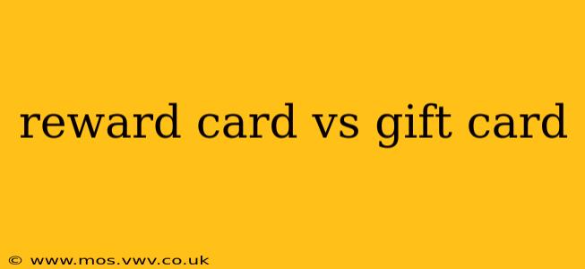 reward card vs gift card
