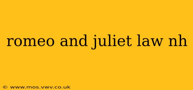 romeo and juliet law nh