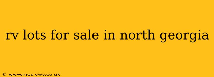 rv lots for sale in north georgia
