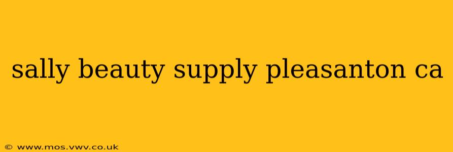 sally beauty supply pleasanton ca