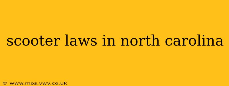 scooter laws in north carolina