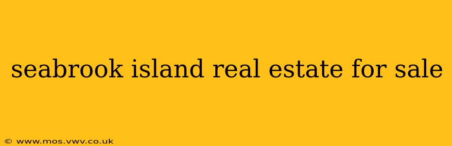 seabrook island real estate for sale