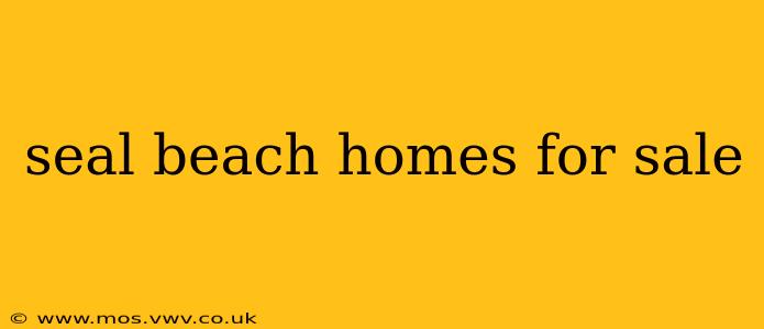 seal beach homes for sale