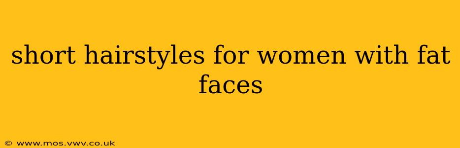 short hairstyles for women with fat faces