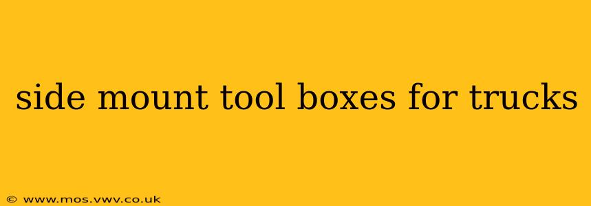 side mount tool boxes for trucks