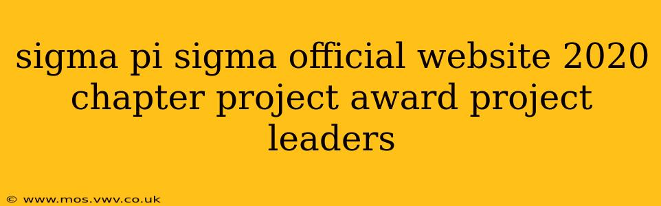 sigma pi sigma official website 2020 chapter project award project leaders