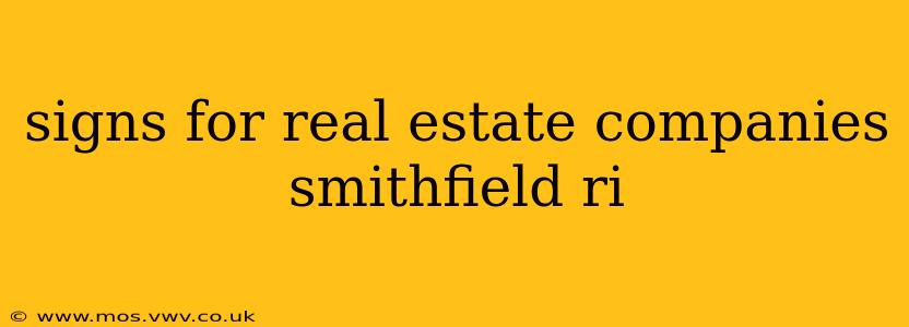 signs for real estate companies smithfield ri