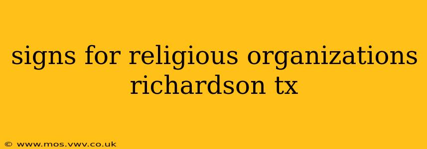 signs for religious organizations richardson tx