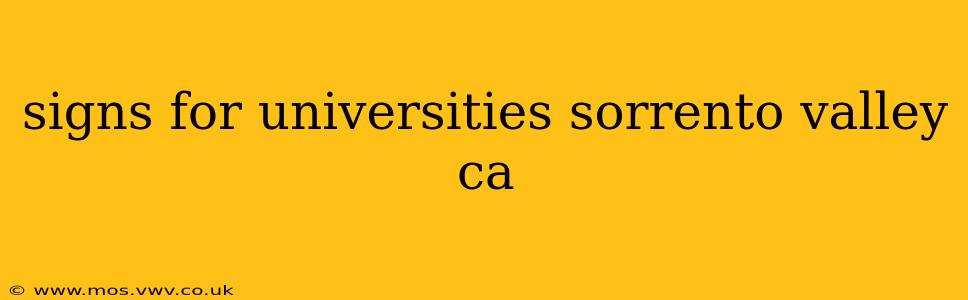 signs for universities sorrento valley ca