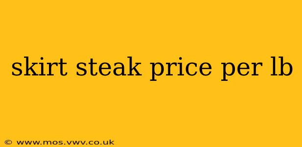 skirt steak price per lb
