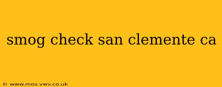 smog check san clemente ca