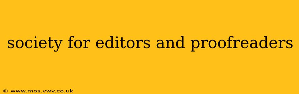 society for editors and proofreaders