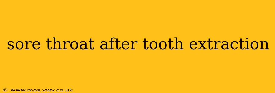 sore throat after tooth extraction