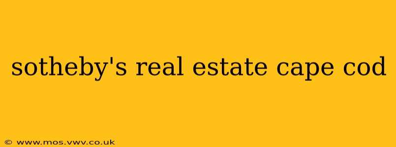 sotheby's real estate cape cod