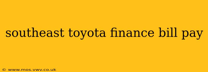 southeast toyota finance bill pay