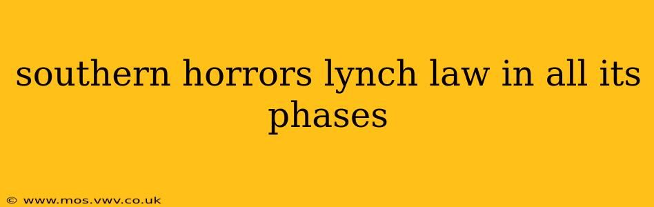 southern horrors lynch law in all its phases