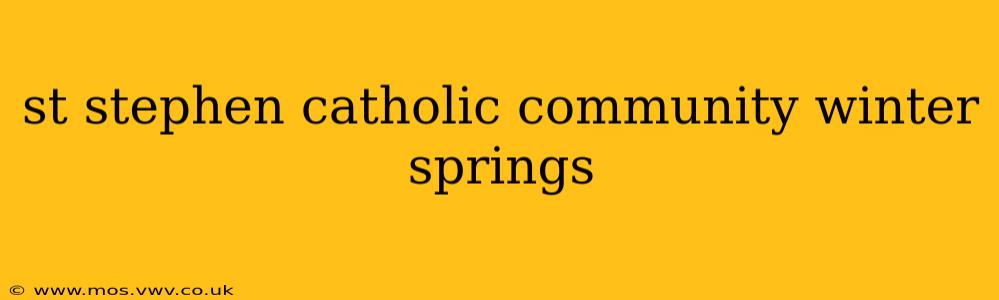 st stephen catholic community winter springs