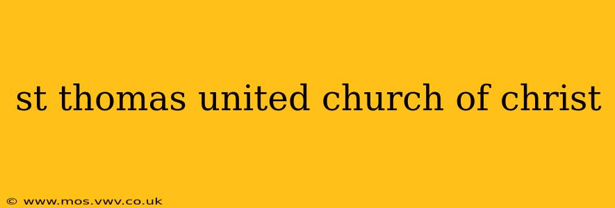 st thomas united church of christ