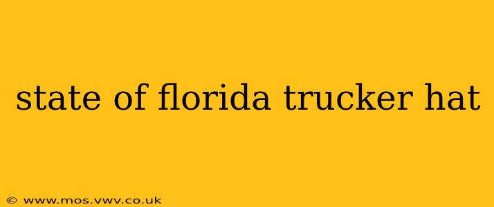 state of florida trucker hat