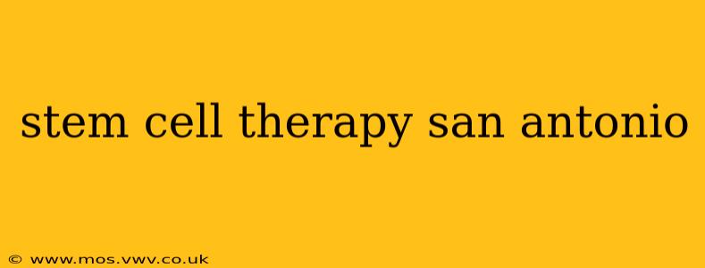 stem cell therapy san antonio