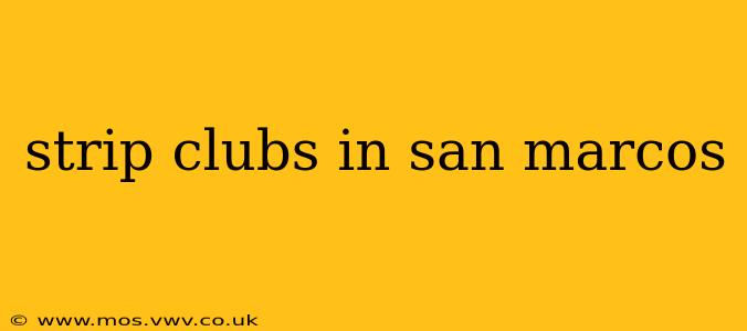 strip clubs in san marcos