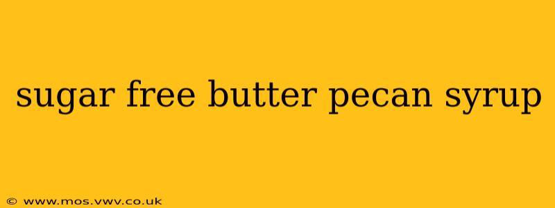 sugar free butter pecan syrup