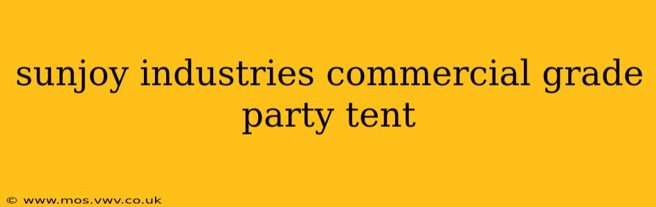 sunjoy industries commercial grade party tent