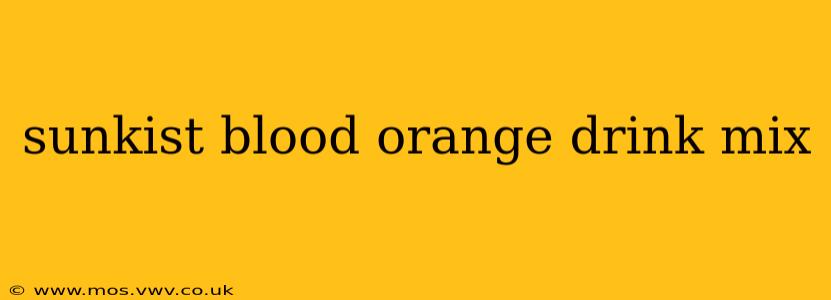 sunkist blood orange drink mix