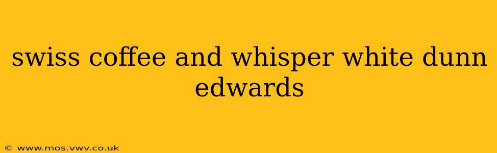 swiss coffee and whisper white dunn edwards