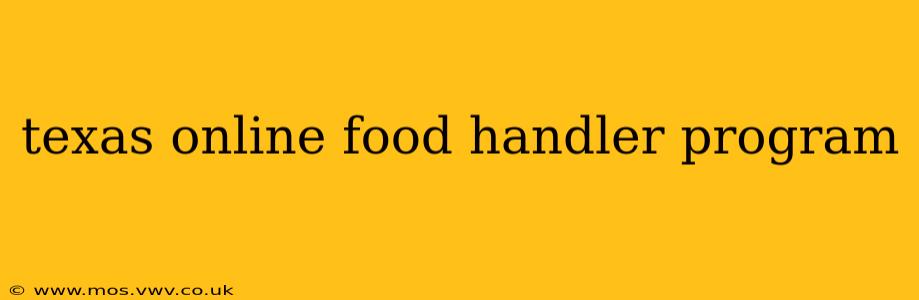 texas online food handler program