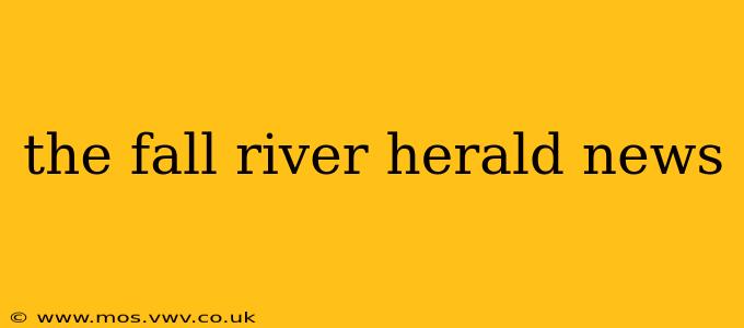 the fall river herald news