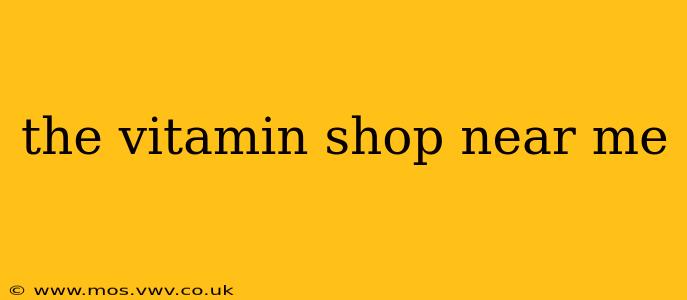 the vitamin shop near me