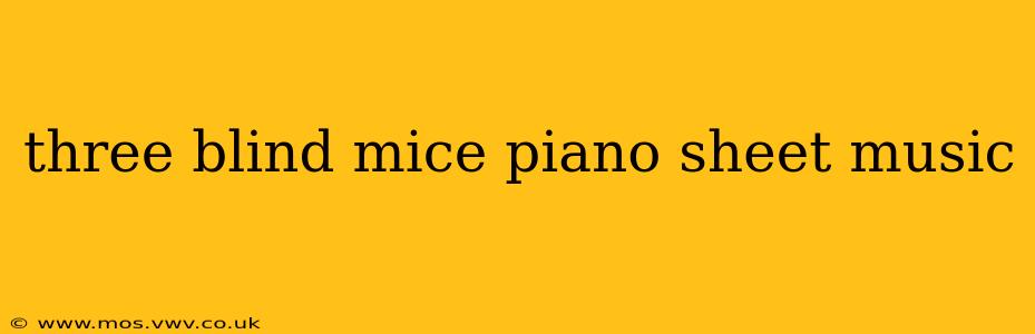 three blind mice piano sheet music