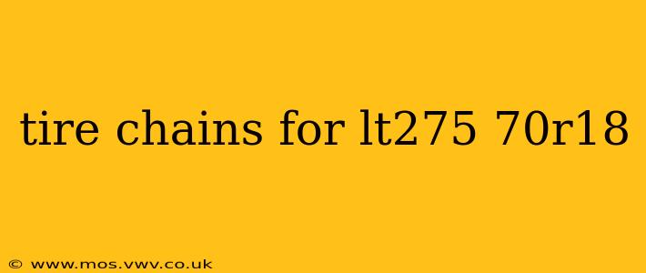 tire chains for lt275 70r18