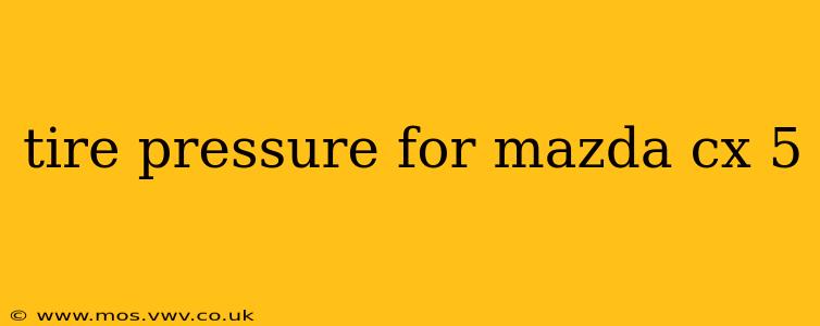tire pressure for mazda cx 5
